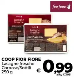 Coop COOP FIOR FIORE Lasagne fresche Corpose/Sottili offerta