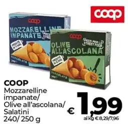 Coop COOP Mozzarelline impanate/ Olive all'ascolana/ Salatini offerta