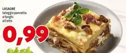 MEGA LASAGNE taleggio pancetta e funghi offerta