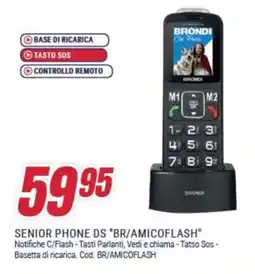 Trony Brondi senior phone ds "br/amicoflash" offerta