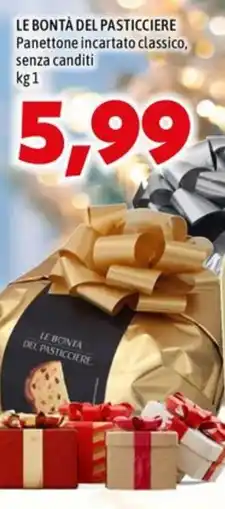 MEGA LE BONTÀ DEL PASTICCIERE Panettone incartato classico, senza canditi offerta