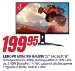 Trony LENOVO MONITOR GAMING 27" 67C5GAC1IT offerta