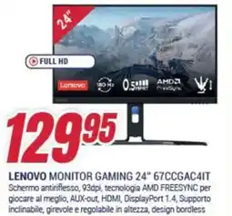 Trony LENOVO MONITOR GAMING 24" 67CCGAC4IT offerta