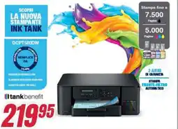 Trony brother SCOPRI LA NUOVA STAMPANTE INK TANK DCPT580DW offerta