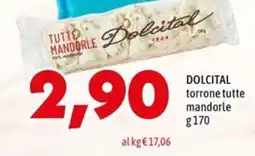 MEGA DOLCITAL torrone tutte mandorle offerta