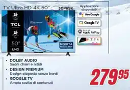 Trony TCL TV Ultra HD 4K 50” 50P69K offerta