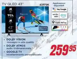 Trony TCL TV QLED 43" 43P79K offerta