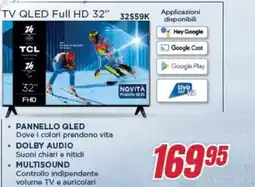 Trony TCL TV QLED Full HD 32" 32S59K offerta