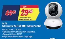 Trony tp-link TC72 Telecamera Wi-Fi 2K 4MP Indoor Pan/Tilt offerta