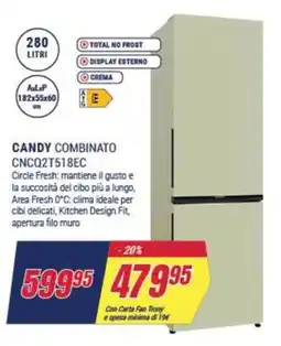Trony CANDY COMBINATO CNCQ2T518EC offerta