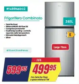 Trony Hisense RT488N4DC2 Frigorifero Combinato offerta