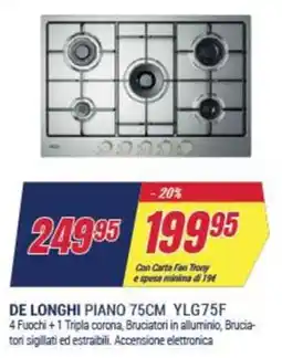 Trony DE LONGHI PIANO 75CM YLG75F offerta