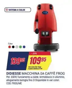 Trony Didiesse macchina da caffè frog offerta
