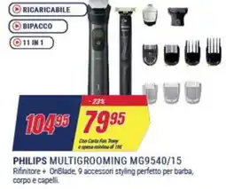 Trony PHILIPS MULTIGROOMING MG9540/15 offerta