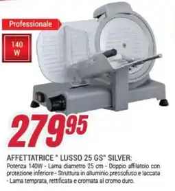 Trony R.G.V. Affettatrice" lusso 25 GS" silver offerta