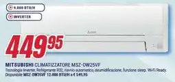 Trony MITSUBISHI CLIMATIZZATORE MSZ-DW25VF offerta