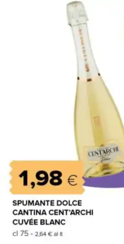 Oasi Spumante dolce cantina cent'archi cuvée blanc offerta
