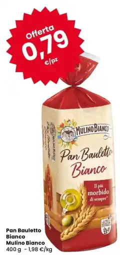 Despar Pan Bauletto Bianco Mulino Bianco offerta