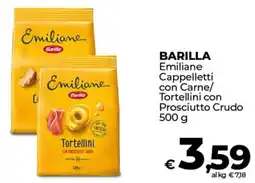 Coop BARILLA Emiliane Cappelletti con Carne/ Tortellini con Prosciutto Crudo offerta