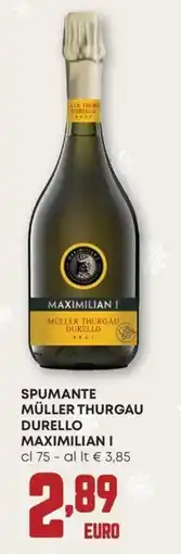 Pam Spumante müller thurgau durello MAXIMILIAN I offerta