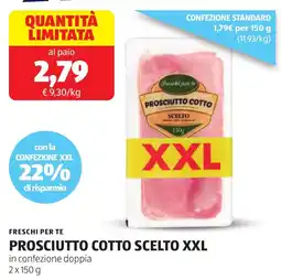 ALDI Freschi per te prosciutto cotto scelto XXL offerta