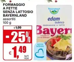 Il Gigante Formaggio a fette senza lattosio BAYERNLAND offerta