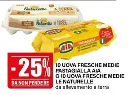 Il Gigante 10 uova fresche medie pastagialla aia o 10 uova fresche medie da non perdere LE NATURELLE offerta