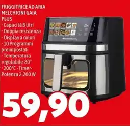 MEGA Friggitricead aria melchioni gaia plus offerta