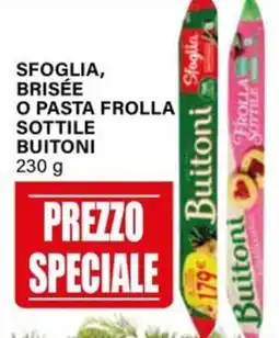 Il Gigante Sfoglia, brisée o pasta frolla sottile BUITONI offerta
