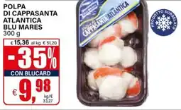Il Gigante Polpa di cappasanta atlantica BLU MARES offerta