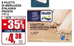 Il Gigante 5 filetti di merluzzo d'alaska FROSTA offerta