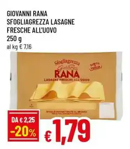 Famila GIOVANNI RANA SFOGLIAGREZZA LASAGNE FRESCHE ALL'UOVO offerta