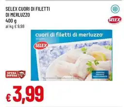Famila SELEX CUORI DI FILETTI DI MERLUZZO offerta
