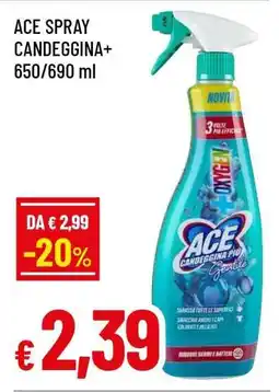 Famila ACE SPRAY CANDEGGINA+ offerta