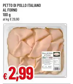 Famila PETTO DI POLLO ITALIANO AL FORNO offerta