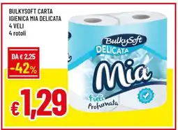 Famila BULKYSOFT CARTA IGIENICA MIA DELICATA offerta