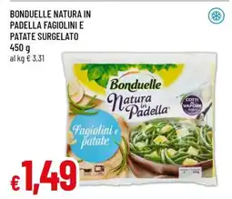 Famila BONDUELLE NATURA IN PADELLA FAGIOLINI E PATATE SURGELATO offerta