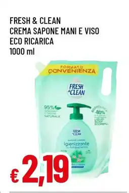 Famila FRESH & CLEAN CREMA SAPONE MANI E VISO ECO RICARICA offerta