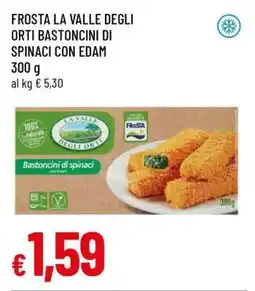 Famila FROSTA LA VALLE DEGLI ORTI BASTONCINI DI SPINACI CON EDAM offerta