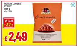 Famila TRE MARIE CORNETTO SEMPLICE offerta