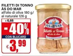 Il Gigante Filetti di tonno ÀS DO MAR offerta