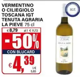 Il Gigante Vermentino o ciliegiolo toscana igt tenuta agraria LA PIEVE offerta