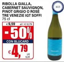 Il Gigante Ribolla gialla, cabernet sauvignon, pinot grigio o rosè TRE VENEZIE IGT SOFFI offerta