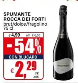 Il Gigante Spumante ROCCA DEI FORTI offerta