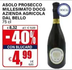 Il Gigante Asolo prosecco millesimato docg azienda agricola DAL BELLO offerta