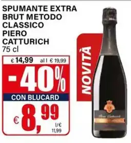 Il Gigante Spumante extra brut metodo classico piero CATTURICH offerta