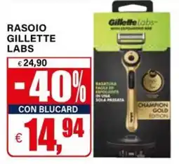 Il Gigante Rasoio GILLETTE LABS offerta