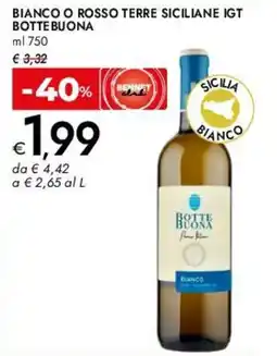 Bennet Bianco o rosso terre siciliane igt BOTTE BUONA offerta