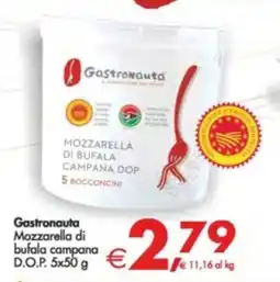 Deco Supermercati Gastronauta Mozzarella di bufala campana D.O.P. offerta