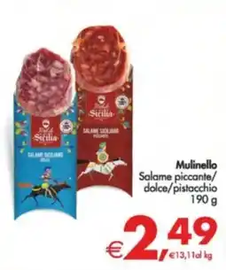 Deco Supermercati Mulinello Salame piccante/ dolce/pistacchio offerta